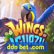 ddn bet .com